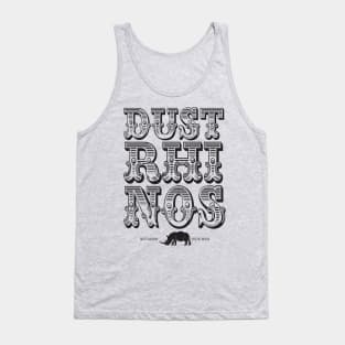 Dust Rhinos Big Top Tank Top